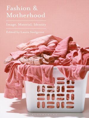 cover image of Fashion and Motherhood